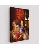 Kızlar Gecesi, Girls Night Out, Dekoratif Duvar Tablosu-6112