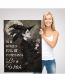 İn a World Full Of Princsses Be a Witch, Prensesle Dolu Bir Dünyada Cadı Ol Tablo-6176