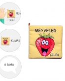 ENA Meyveler Kumaş Sessiz Kitap T049 - Bez Kitap , Eğitici Oyuncak , Yumuşak ve Hışırtılı