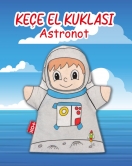 ENA Astronot Meslekler Keçe El Kukla T329 , Eğitici Oyuncak