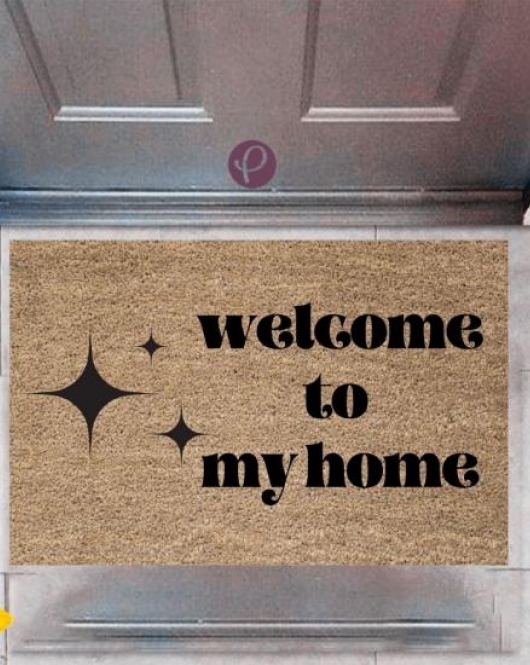 Kapı Önü Paspası Dekoratif Dijital Baskı Welcome to My Home P-2425